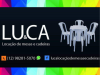LUCA Locação de Mesas e Cadeiras LUCA Locação de Mesas e Cadeiras