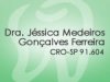 Dra. Jéssica Medeiros Gonçalves Ferreira Dra. Jéssica Medeiros Gonçalves Ferreira