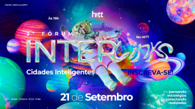 Cidades inteligentes é tema do 2º Fórum InterLinks do HITT