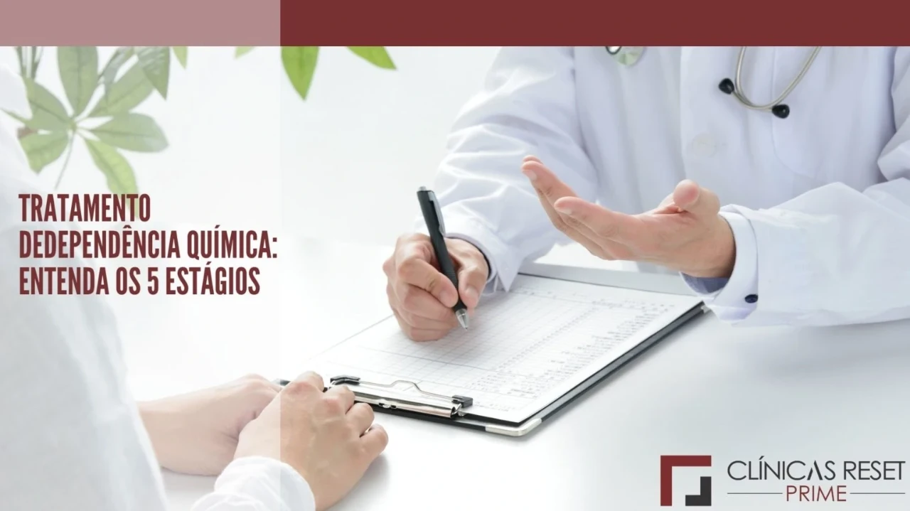 TRATAMENTO DE DEPENDÊNCIA QUÍMICA: ENTENDA OS 5 ESTÁGIOS TRATAMENTO DE DEPENDÊNCIA QUÍMICA: ENTENDA OS 5 ESTÁGIOS