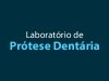 Laboratório de Prótese Dentária  Laboratório de Prótese Dentária